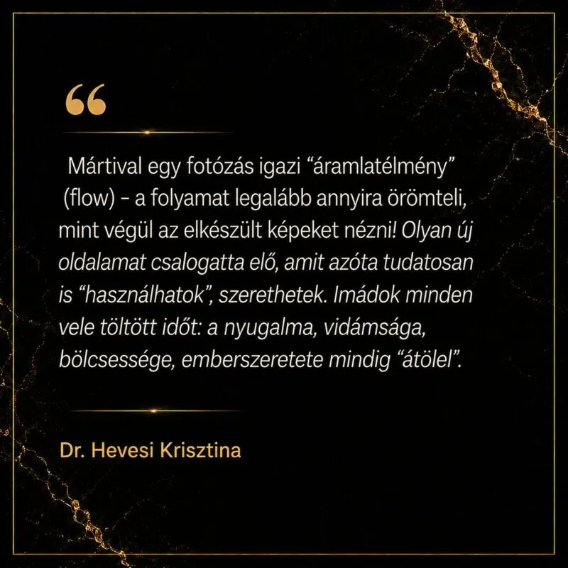 Ügyfélvélemény Dr. Hevesi Krisztinától az Mvision örömteli és felszabadító fotózási élményéről